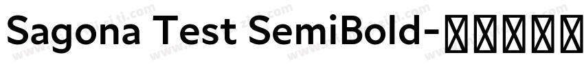 Sagona Test SemiBold字体转换